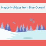 Happy Holidays from Blue Ocean!